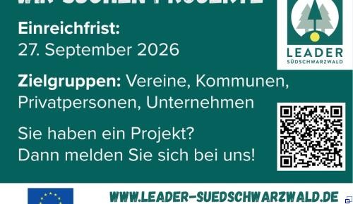 Aufruf Leader-Südschwarzwald für Projektanträge Aufruf Leader-Südschwarzwald für Projektanträge